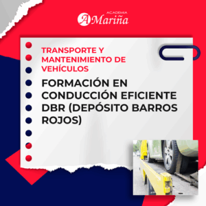 FORMACIÓN EN CONDUCCIÓN EFICIENTE DBR (DEPÓSITO BARROS ROJOS)